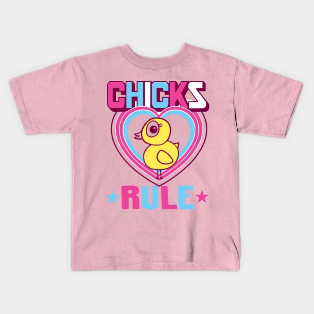 Chicks Rule Kids T-Shirt by toddgoldmanart